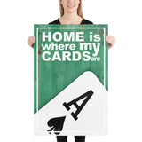 HOME IS WHERE MY CARDS ARE